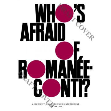 Who's Afraid of Romanée-Conti?