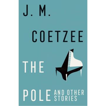 The Pole and Other Stories