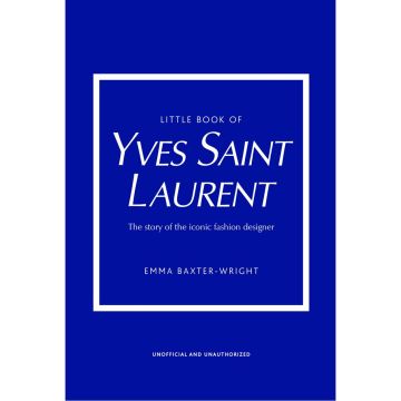 The Little Book of Yves Saint Laurent