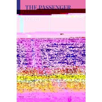 The Passenger: Volume 16 - South Korea