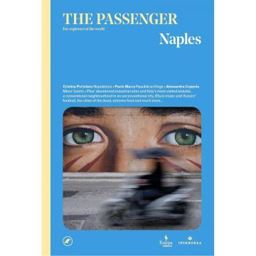 The Passenger: Volume 17 - Naples