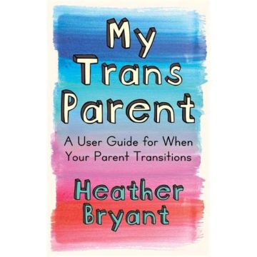 My Trans Parent