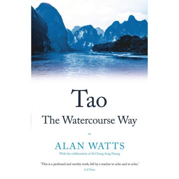 Tao. The Watercourse Way