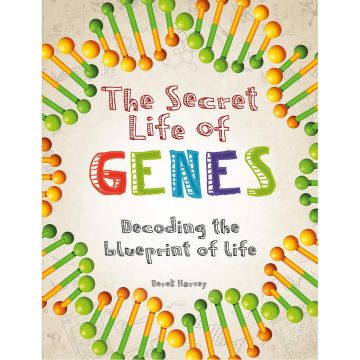 The Secret Life of Genes