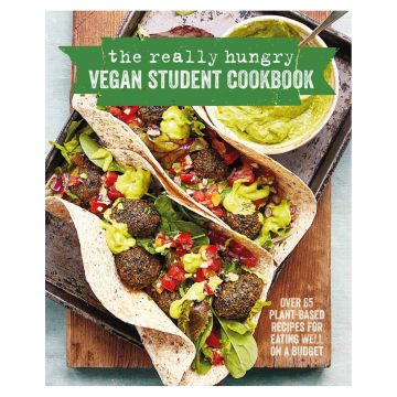 The Really Hungry Vegan Student Cookbook