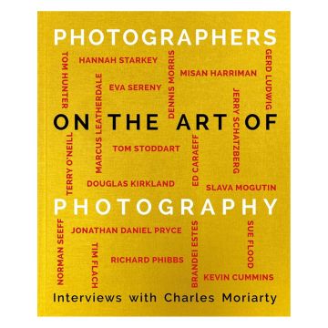 Photographers on the Art of Photography