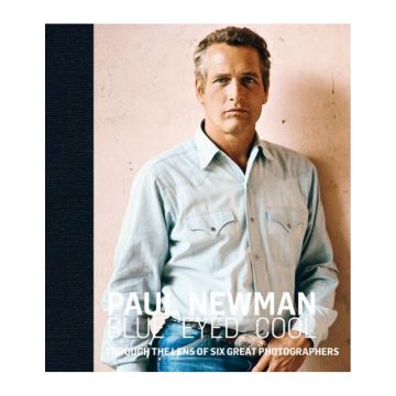 Paul Newman: Blue-Eyed Cool