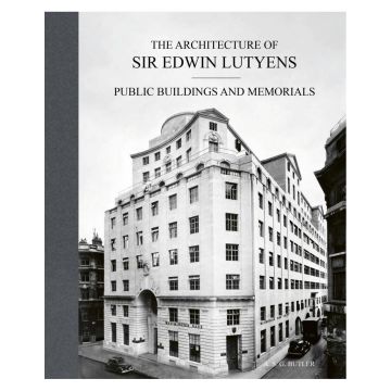 The Architecture of Sir Edwin Lutyens