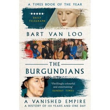 The Burgundians. A Vanished Empire