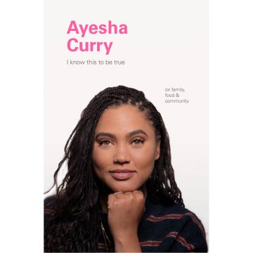 I Know This to be True: Ayesha Curry