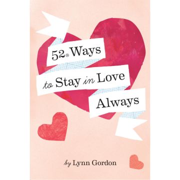 52 Ways to Stay in Love Always