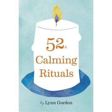 52 Calming Rituals