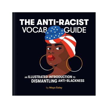 The Anti-Racist Vocab Guide