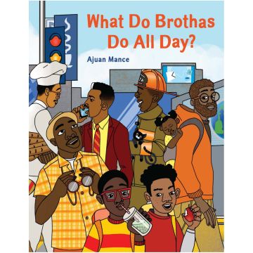 What Do Brothas Do All Day?