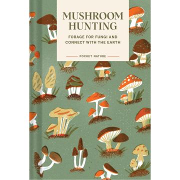 Pocket Nature Series: Mushroom Hunting