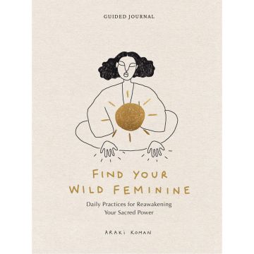 Find Your Wild Feminine