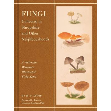 Fungi Collected in Shropshire and Other Neighbourhoods