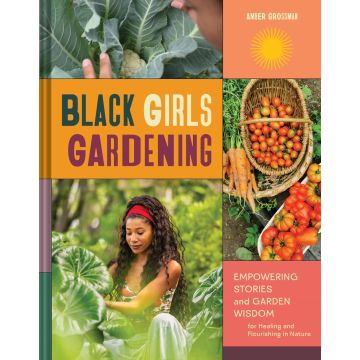 Black Girls Gardening