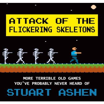 Attack of the Flickering Skeletons