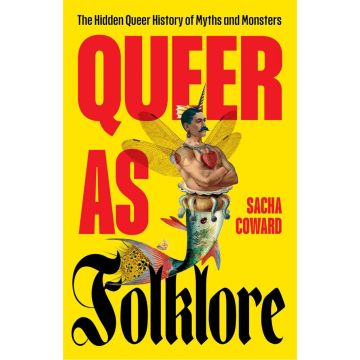 Queer as Folklore