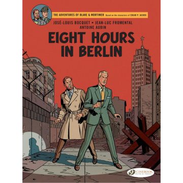 Blake & Mortimer Vol. 29: Eight Hours in Berlin