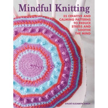 Mindful Knitting