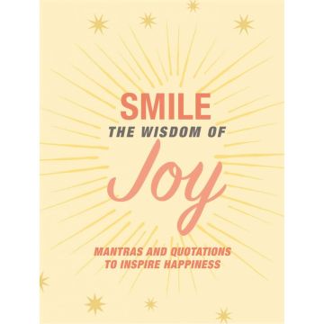 Smile: The Wisdom of Joy