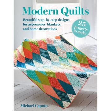 Modern Quilts: 25 projects to make