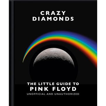 The Little Guide to Pink Floyd: Crazy Diamonds