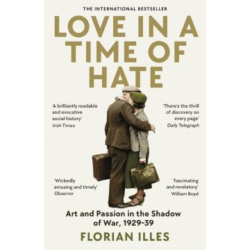 Love in a Time of Hate