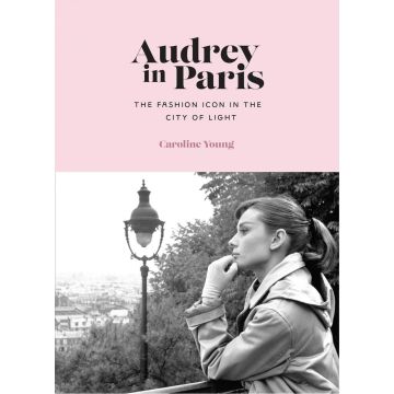 Audrey in Paris: The Fashion Icon in the City of Light