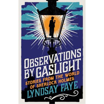 Observations by Gaslight