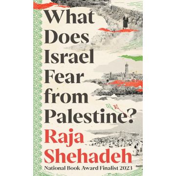 What Does Israel Fear from Palestine?