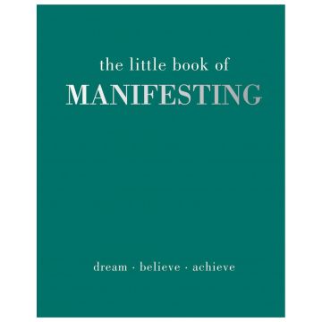 The Little Book of Manifesting