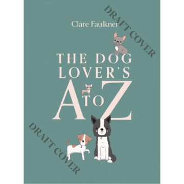 The Dog Lover's A to Z