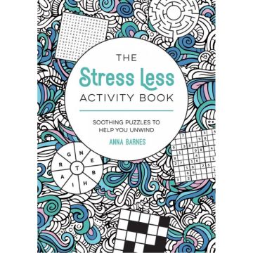 The Stress Less Activity Book