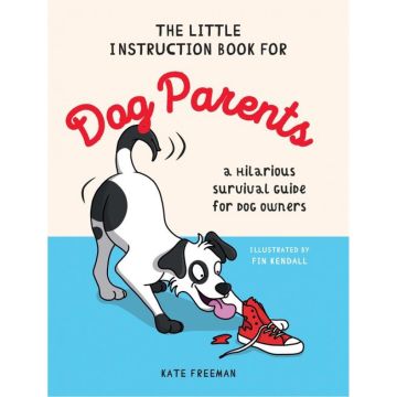 The Little Instruction Book for Dog Parents