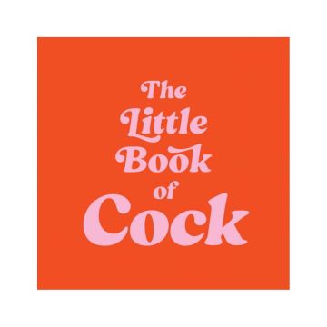 The Little Book of Cock