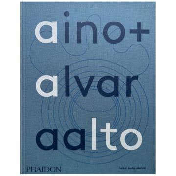 Aino + Alvar Aalto: A  Life Together