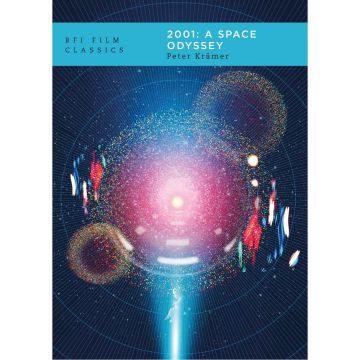 2001: A Space Odyssey (BFI Film Classics)