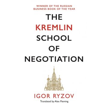 The Kremlin School of Negotiation