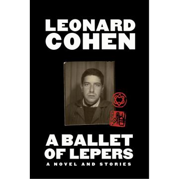 Leonard Cohen - A Ballad of Lepers