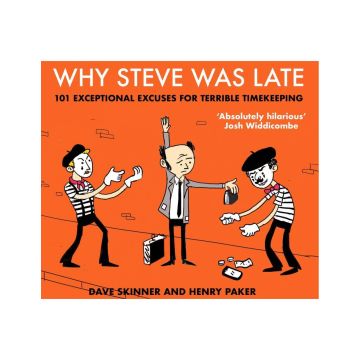 Why Steve Was Late