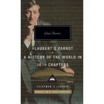 Flaubert's Parrot / A History of the World in 10 1/2 Chapters