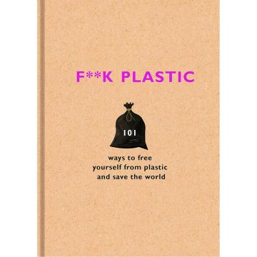 Fuck Plastic