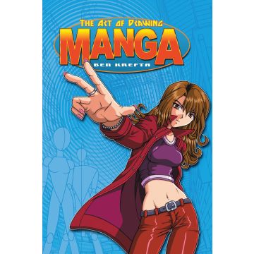 The Art of Drawing Manga