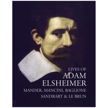 Lives of Adam Elsheimer