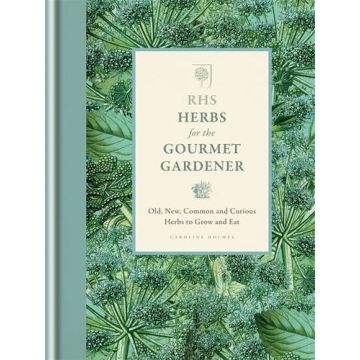 RHS Herbs for the Gourmet Gardener