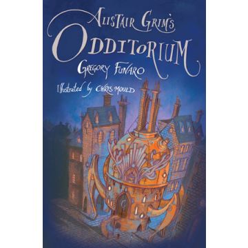 Alistair Grim's Odditorium