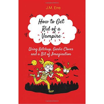 How to Get Rid of a Vampire